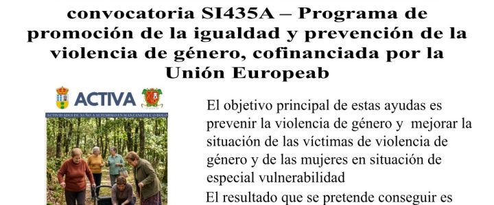 PROGRAMA DE PROMOCIÓN DE LA IGUALDAD Y PREVENCIÓN DE LA VIOLENCIA DE GENERO, COFINANCIADA POR LA UNIÓN EUROPEA